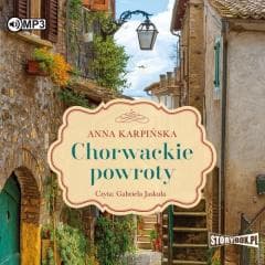 Chorwackie powroty audiobook - Anna  Karpińska
