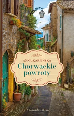 Chorwackie powroty - ebook - Anna  Karpińska
