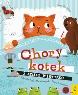 Chory kotek i inne wiersze - Opracowanie Zbiorowe