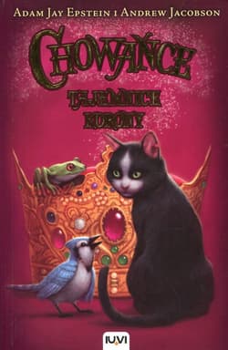 Chowańce. Tom 2. Tajemnice korony