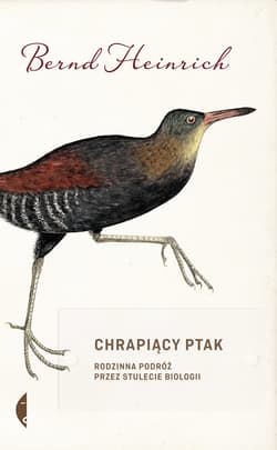 Chrapiący ptak - ebook - Bernd Heinrich