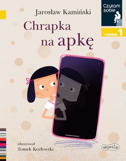 Chrapka na apkę Czytam sobie Poziom 1 - Jarosław Kamiński