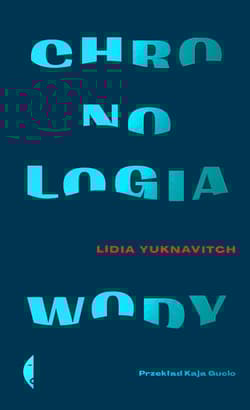 Chronologia wody - Lidia Yuknavitch