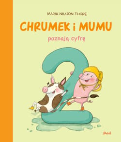 Chrumek i Mumu poznają cyfrę 2