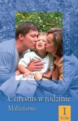 Chrystus w rodzinie T.1 - ks. Raoul Plus SI