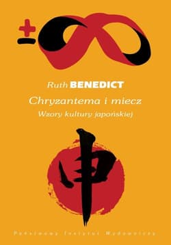 Chryzantema i miecz Wzory kultury japońskiej - Benedict Ruth