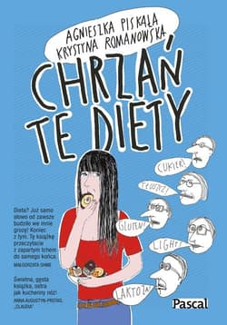 Chrzań te diety - Agnieszka Piskała
