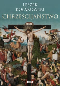 Chrześcijaństwo (2022) - ebook - Leszek Kołakowski