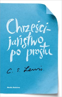 Chrześcijaństwo po prostu - ebook - C.S. Lewis