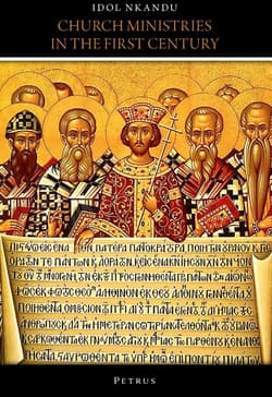 Church Ministries In The First Century - Idol Nkandu