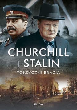 Churchill i Stalin Toksyczni bracia - Folly Martin, Rzheshevsky Oleg