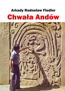 Chwała Andów - ebook - Arkady Fiedler