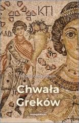 Chwała Greków. Bizantyński wkład kulturowy w... - Sylvain Gouguenheim