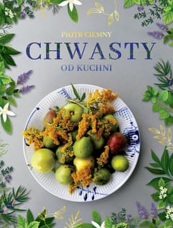 Chwasty od kuchni - ebook - Piotr Ciemny