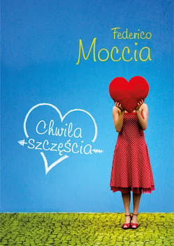 Chwila szczęścia_plik - ebook - Federico Moccia