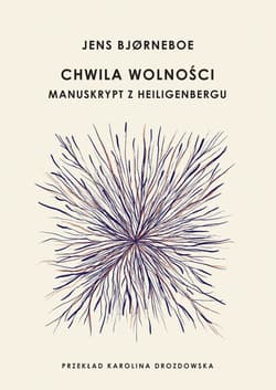Chwila wolności - Jens Bjørneboe