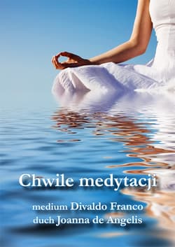 Chwile medytacji - Divaldo Franco