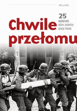 Chwile przełomu. 25 wydarzeń, które zmieniły dzieje Polski - Kroll Piotr, Pawlina Seba