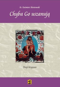 Chyba Go uszanują Drogi krzyżowe