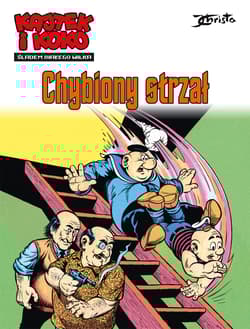 Chybiony strzał. Kajtek i Koko. Śladem białego wilka. Tom 2 - Janusz Christa