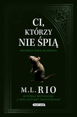 Ci, którzy nie śpią - M.L. Rio