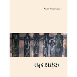 Ciąg bliższy - Agata  Widzowska