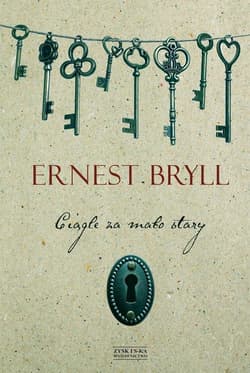 Ciągle za mało stary - Bryll Ernest