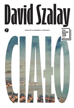 Ciało - David Szalay