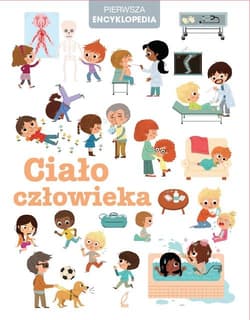 Ciało człowieka - Opracowanie Zbiorowe