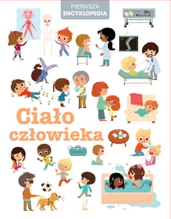 Ciało człowieka - Opracowanie Zbiorowe