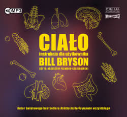 Ciało. Instrukcja dla użytkownika - audiobook - Bill Bryson