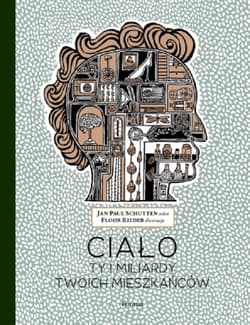 Ciało Ty i miliardy twoich mieszkańców - Schutten Jan P., Rieder Floor