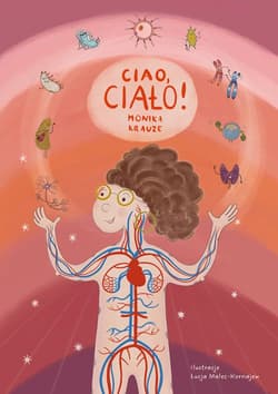Ciao, ciało - Krauze Monika