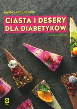 Ciasta i desery dla diabetyków - Agata Lewandowska