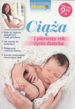 Ciąża i pierwszy rok życia dziecka