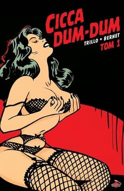 Cicca Dum-Dum Tom 1 - Carlos Trillo