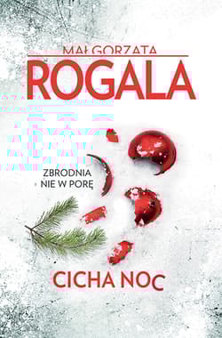 Cicha noc - Małgorzata Rogala