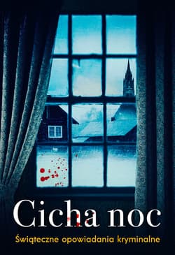 Cicha noc. Świąteczne opowiadania kryminalne - ebook
