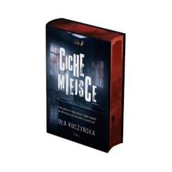 Ciche miejsce - Kuczyńska Ola