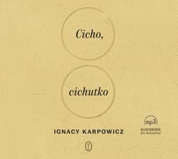 Cicho, cichutko - Praca zbiorowa