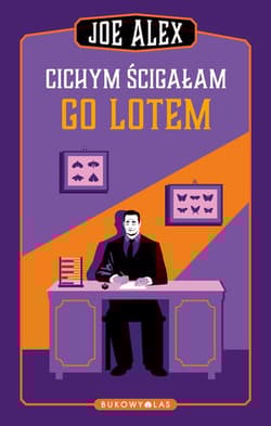 Cichym ścigałam go lotem - Joe Alex, Maciej Słomczyński