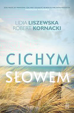 Cichym słowem - Lidia Liszewska, Kornacki Robert
