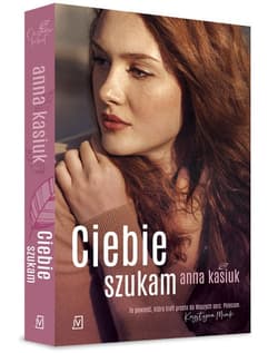 Ciebie szukam - Anna  Kasiuk