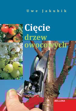Cięcie drzew owocowych - Uwe Jakubik