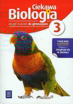 Ciekawa biologia 3 zeszyt ćwiczeń Gimnazjum