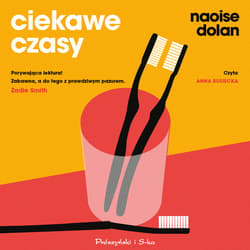 Ciekawe czasy - audiobook - Dolan Naoise