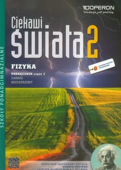 Ciekawi świata 2 Fizyka Podręcznik Część 1 Zakres rozszerzony Szkoła ponadgimnazjalna - Grzegorz Kornaś