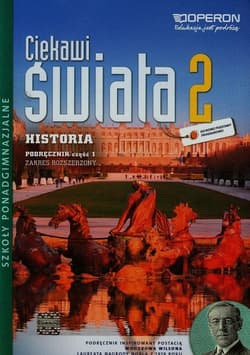 Ciekawi świata 2 Historia Podręcznik Część 1 Zakres rozszerzony Szkoła ponadgimnazjalna