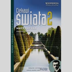Ciekawi świata 2 Matematyka Podręcznik Zakres rozszerzony Szkoła ponadgimnazjalna - Henryk Pawłowski