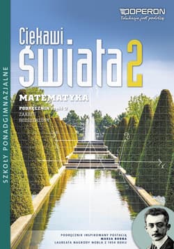 Ciekawi świata 2 Matematyka Podręcznik Zakres rozszerzony Szkoła ponadgimnazjalna - Henryk Pawłowski